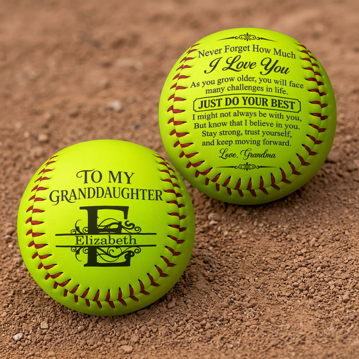 To My Granddaughter Never Forget How Much I Love You | Personalized Softball